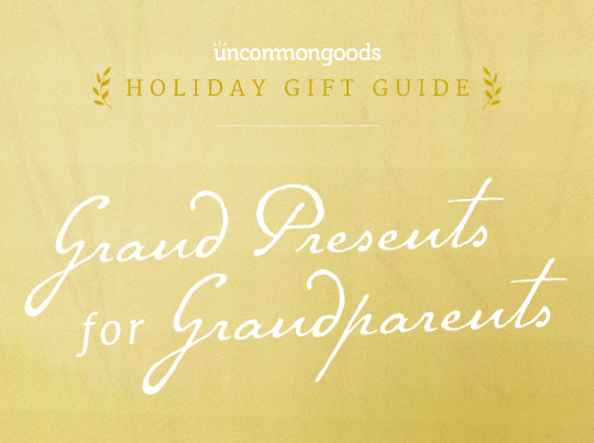 Grand Presents for Grandparents Gift Guide | UncommonGoods