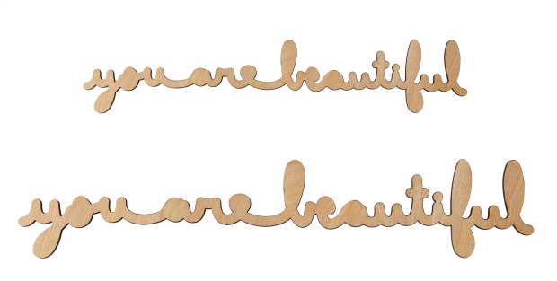 You Are Beautiful Cursive Wood | UncommonGoods